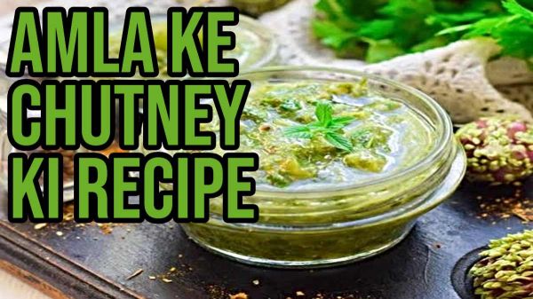Amla Chutney Recipe: ठंड में जरूर बना कर खाएं आंवले की चटनी, बढ़ जाएगा आपके खाने का स्वाद&hellip;